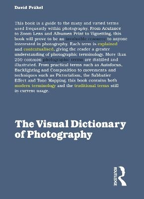 The Visual Dictionary of Photography - David Pr&auml;kel