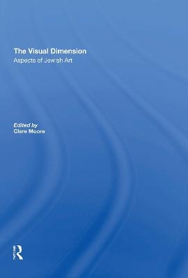 The Visual Dimension - Clare Moore