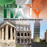 Let's Explore Italy (Most Famous Attractions in Italy) - Baby Professor