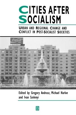 Cities After Socialism - 