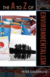 A to Z of Environmentalism -  Peter Dauvergne