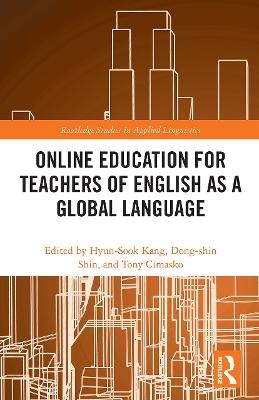 Online Education for Teachers of English as a Global Language - 