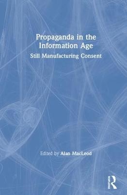 Propaganda in the Information Age - 