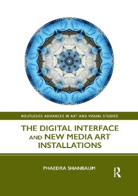 The Digital Interface and New Media Art Installations