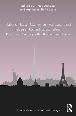 Rule of Law, Common Values, and Illiberal Constitutionalism