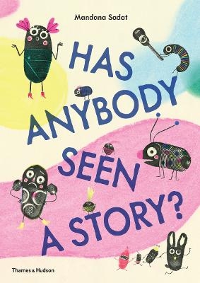 Has Anybody Seen a Story? - Mandana Sadat