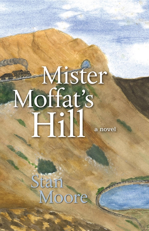 Mister Moffat's Hill - Stan Moore