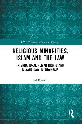 Religious Minorities, Islam and the Law