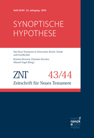 ZNT - Zeitschrift für Neues Testament 22. Jahrgang (2019), Heft 43/44