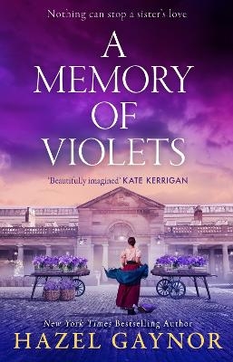 A Memory of Violets - Hazel Gaynor