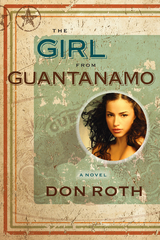 Girl from Guantanamo -  Donald Lloyd Roth
