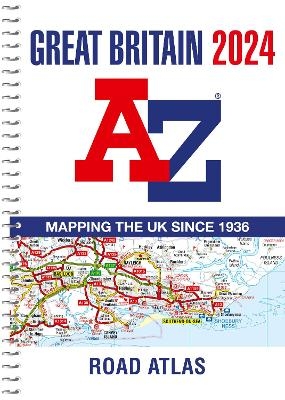 Great Britain A-Z Road Atlas 2024 (A4 Spiral)