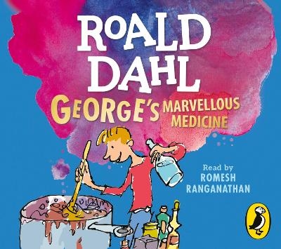 George's Marvellous Medicine - Roald Dahl