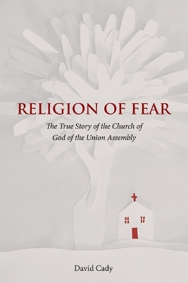 Religion of Fear - David Cady