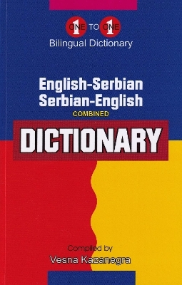 English-Serbian & Serbian-English One-to-One Dictionary (exam-suitable) - V Kazanegra