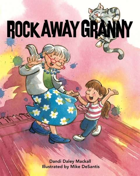 Rock Away Granny -  Dandi Daley Mackall