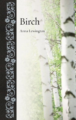 Birch - Anna Lewington