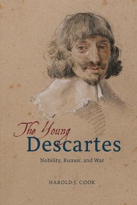 The Young Descartes - Harold J. Cook