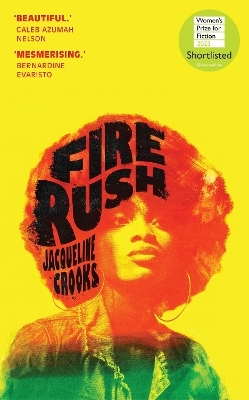 Fire Rush - Jacqueline Crooks