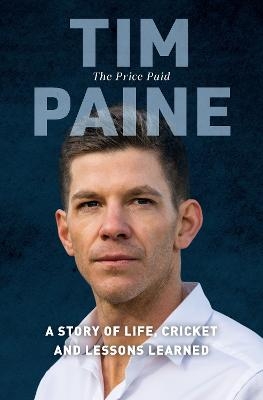The Price Paid - Tim Paine