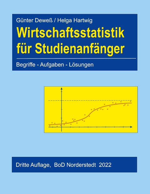 Wirtschaftsstatistik für Studienanfänger - Helga Hartwig, Günter Deweß