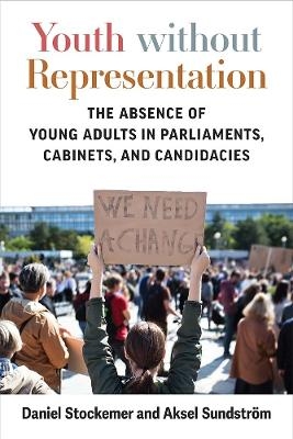 Youth without Representation - Daniel Stockemer, Aksel Sundstrom