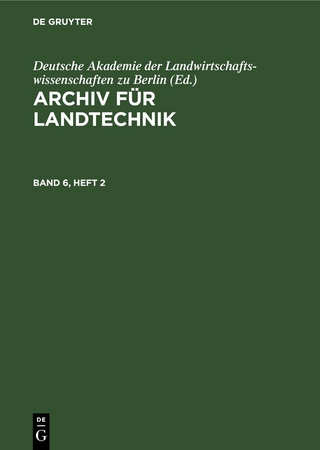 Archiv für Landtechnik / Archiv für Landtechnik. Band 6, Heft 2