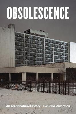 Obsolescence - Daniel M. Abramson