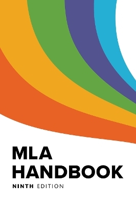 MLA Handbook - The Modern Language Association of America