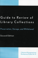 Guide to Review of Library Collections -  Winston Atkins,  Dennis K. Lambert,  Douglas A. Litts,  Lorraine H. Olley