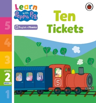 Learn with Peppa Phonics Level 2 Book 8 – Ten Tickets (Phonics Reader)