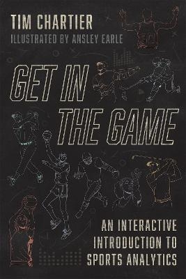 Get in the Game - Tim Chartier