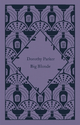 Big Blonde - Dorothy Parker
