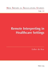 Remote Interpreting in Healthcare Settings - Esther de Boe