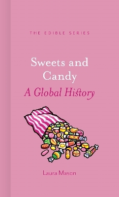 Sweets and Candy - Laura Mason