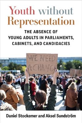 Youth without Representation - Daniel Stockemer, Aksel Sundstrom
