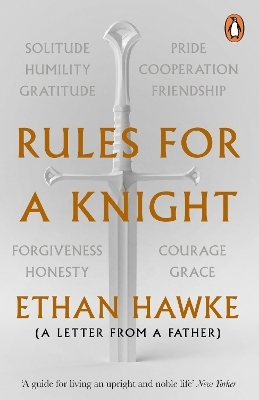 Rules for a Knight - Ethan Hawke