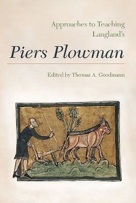 Approaches to Teaching Langland's Piers Plowman - 
