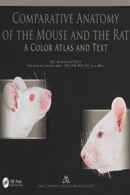 Comparative Anatomy of the Mouse and the Rat - Gheorghe M. Constantinescu