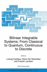 Bilinear Integrable Systems: from Classical to Quantum, Continuous to Discrete - 