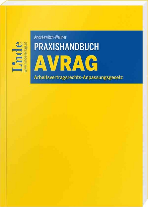 Praxishandbuch Arbeitsvertragsrechts-Anpassungsgesetz - Karolin Andréewitch-Wallner