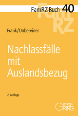 Nachlassf&auml;lle mit Auslandsbezug - Susanne Frank, Christoph D&ouml;bereiner