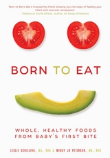 Born to Eat -  Wendy Jo Peterson,  Leslie Schilling