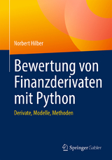 Bewertung von Finanzderivaten mit Python - Norbert Hilber