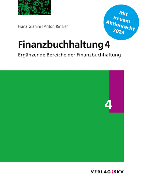 Finanzbuchhaltung 4 &ndash; Erg&auml;nzende Bereiche der Finanzbuchhaltung, Bundle - Franz Gianini, Anton Riniker