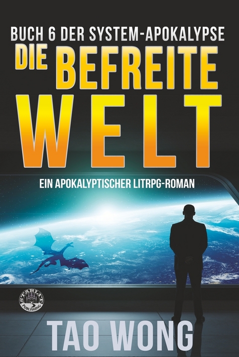 Die befreite Welt - Tao Wong