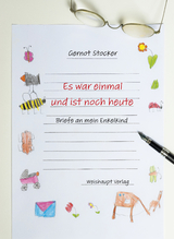 Es war einmal und ist noch heute - Gernot Stocker