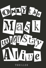 Only the Mask will Stay Alive - Sch&uuml;lerinnen der Mittelschule Mureck
