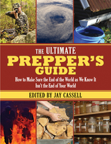 Ultimate Prepper's Guide - 