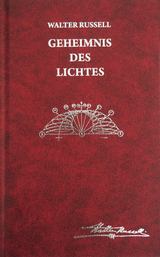 Geheimnis des Lichtes - Walter Russell